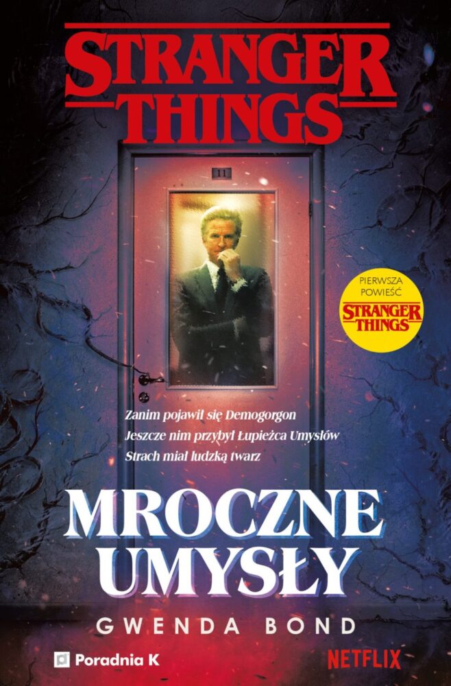 Gwenda Bond – Stranger Things. Mroczne umysły – recenzja książki