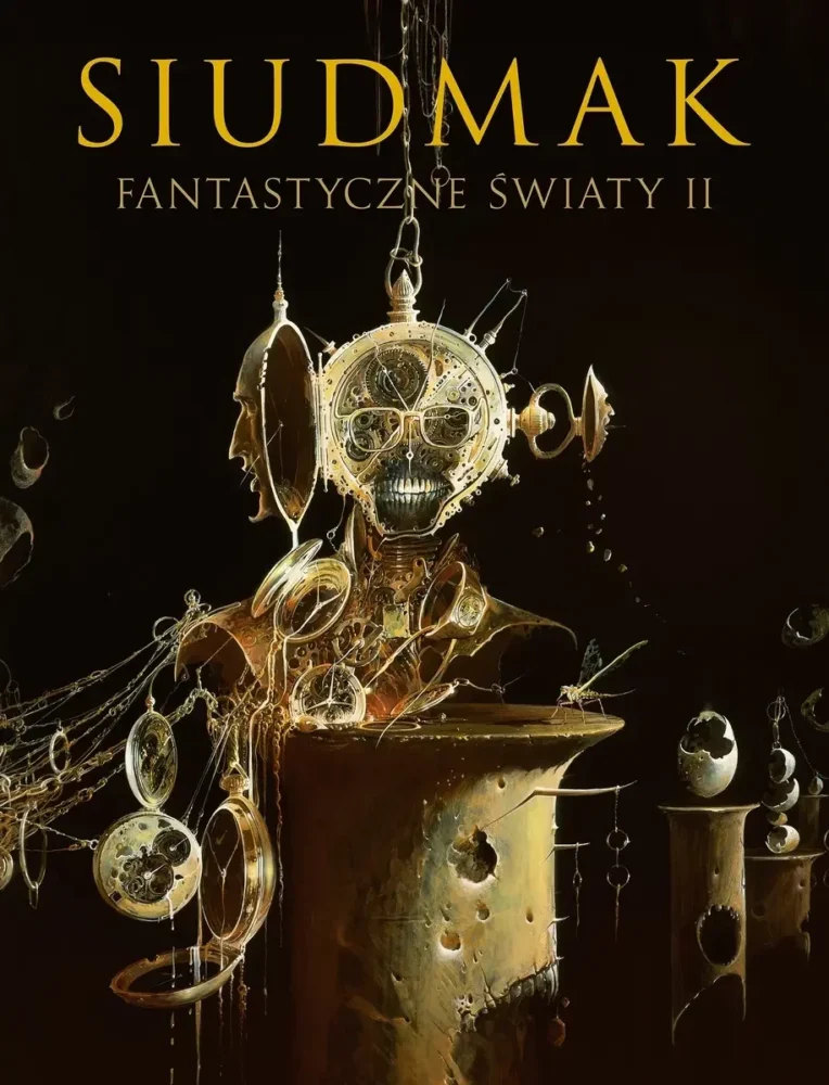 Wojciech Siudmak – Siudmak: Fanastyczne światy II – recenzja książki