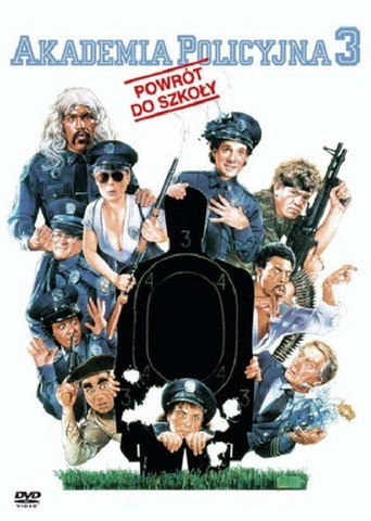 Okładka filmu Akademia Policyjna 3: Powrót do Szkoły