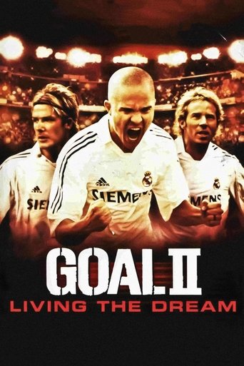 Gol II: Żyjąc marzeniem
