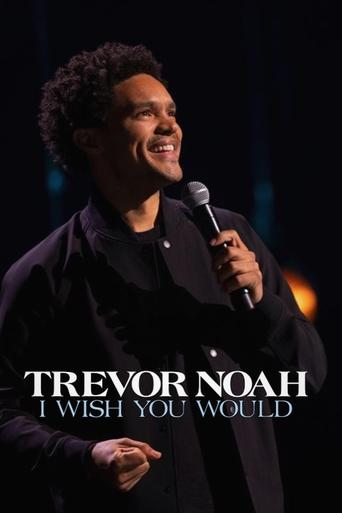 Okładka filmu Trevor Noah: I Wish You Would