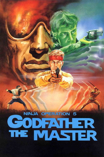 Okładka filmu Ninja Operation 5 – Godfather The Master
