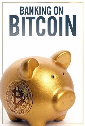 Okładka filmu Banking on Bitcoin