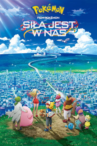 Okładka filmu Film Pokémon: Siła jest w nas