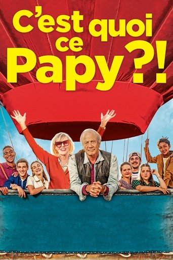 Okładka filmu C’est quoi ce papy ?!