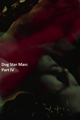 Okładka filmu Dog Star Man: Part IV