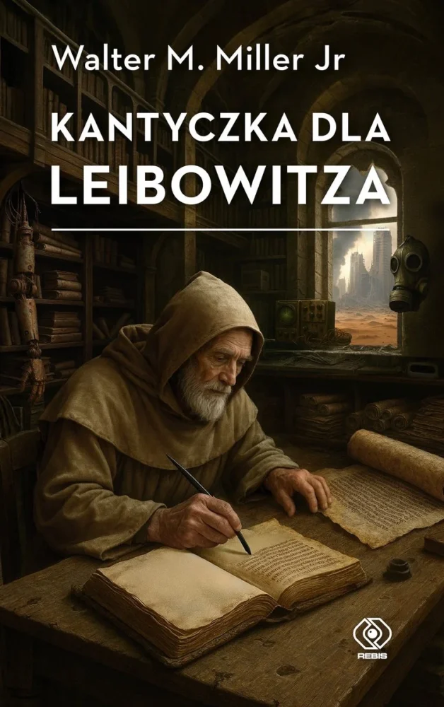 Walter M. Miller Jr – Kantyczka dla Leibowitza – recenzja książki