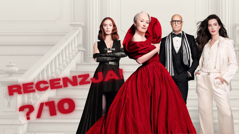 Zdjęcie okładkowe wpisu: Diabeł ubiera się u Prady 2 – recenzja filmu. Everyone (still) wants to be us