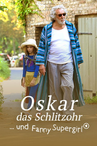 Okładka filmu Oskar, das Schlitzohr und Fanny Supergirl