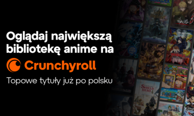 Zdjęcie okładkowe wpisu: Crunchyroll w końcu po Polsku! Na co możemy liczyć?