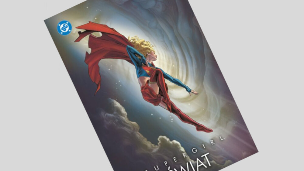 Zdjęcie okładkowe wpisu: Supergirl: Świat – recenzja komiksu