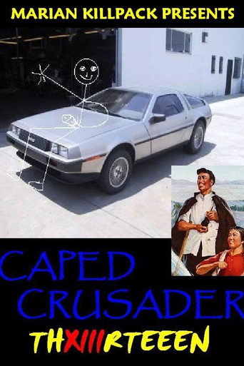 Okładka filmu Obsada filmu Caped Crusader XIII