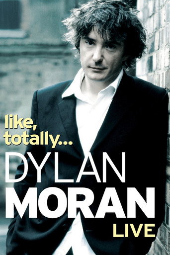 Okładka filmu Dylan Moran: Like, Totally