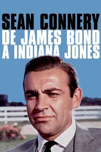 Okładka filmu Sean Connery, de James Bond à Indiana Jones