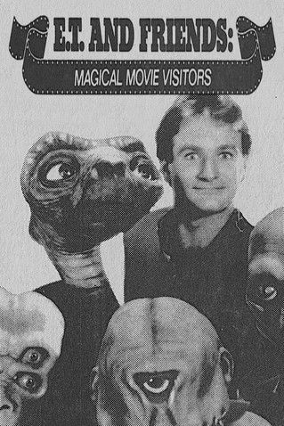 Okładka filmu E.T. and Friends: Magical Movie Visitors