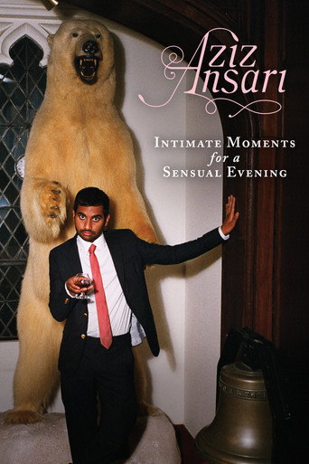 Okładka filmu Aziz Ansari: Intimate Moments for a Sensual Evening