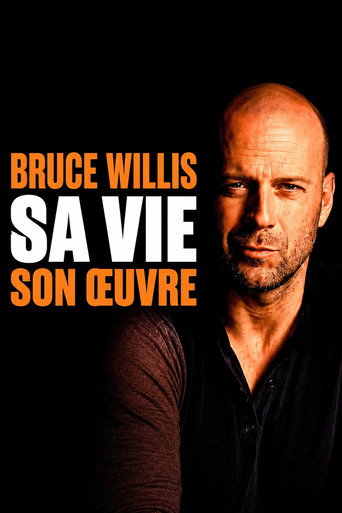 Okładka filmu Obsada filmu Bruce Willis : Sa vie son oeuvre