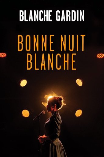 Okładka filmu Obsada filmu Blanche Gardin – Bonne nuit Blanche