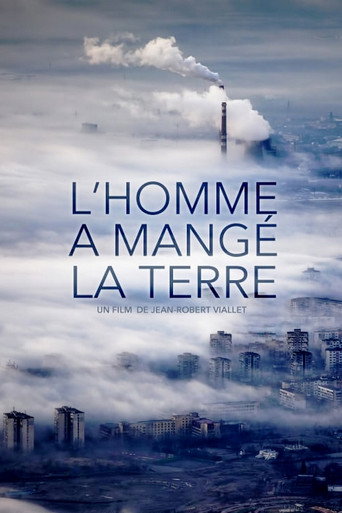 Okładka filmu L’Homme a mangé la Terre