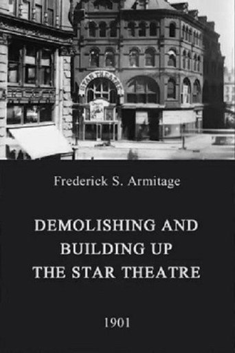 Okładka filmu Demolishing and Building Up the Star Theatre