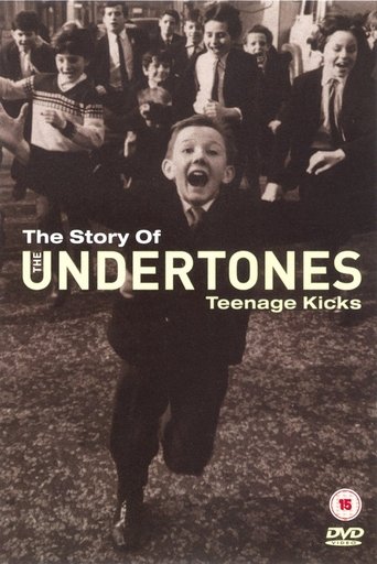 The Story of the Undertones – Teenage Kicks