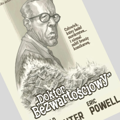 Zdjęcie okładkowe wpisu: Doktor Bezwartościowy – recenzja komiksu