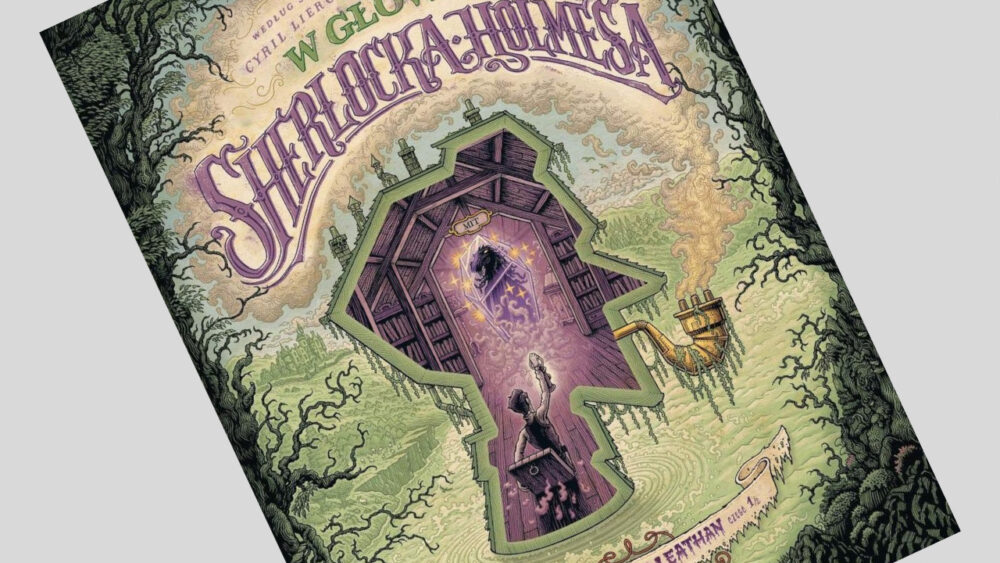 Zdjęcie okładkowe wpisu: W głowie Sherlocka Holmesa: Koszmar z Loch Leathan tom 1 – recenzja komiksu